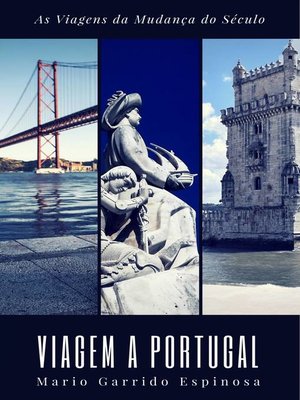 cover image of As Viagens da Mudança do Século--Viagem a Portugal
